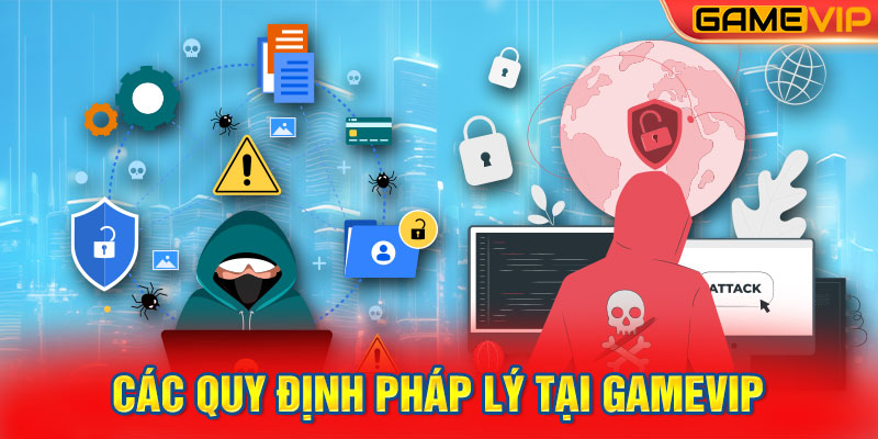 Các quy định pháp lý tại GameVIP