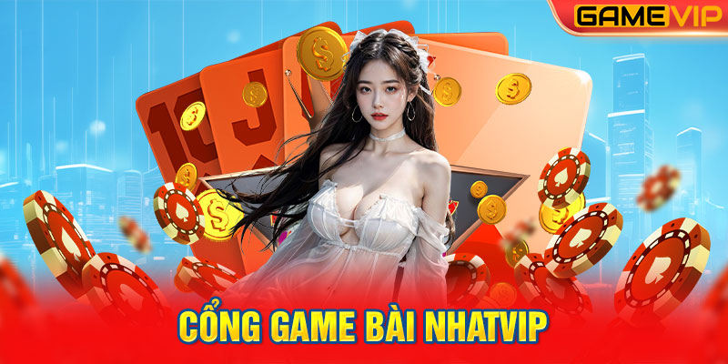 Cổng Game Bài NHATVIP