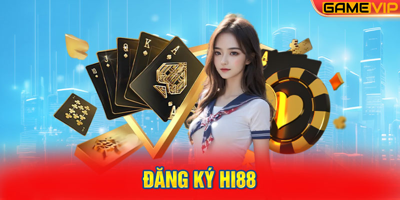 Đăng Ký Hi88