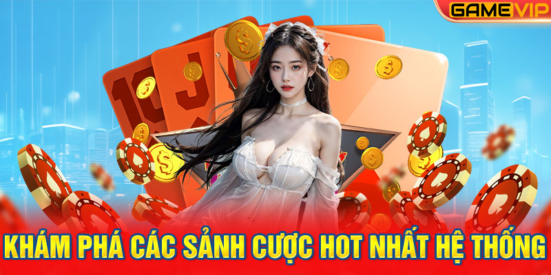 VN88 - Khám phá các sảnh cược hot nhất hệ thống