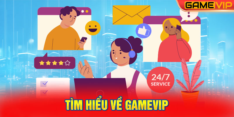 Tìm hiểu về GameVIP